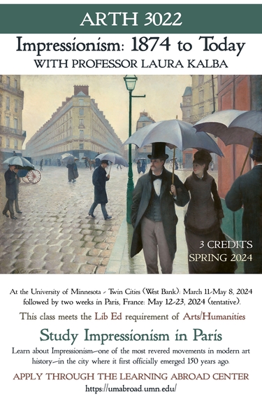 Course poster for ARTH 3022 Impressionism 1874 to Today with Prof. Laura Kalba. Image of a impressionism painting with a couple walking in the rain in Paris. Study Impressionism in Paris (Learning Abroad course)