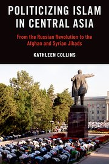 Cover of book: Politicizing Islam in Central Asia