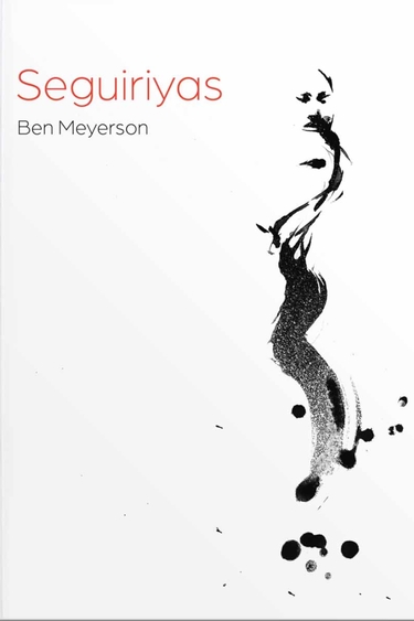 White book cover with vertical paint smear and text Sequiriyas Ben Meyerson