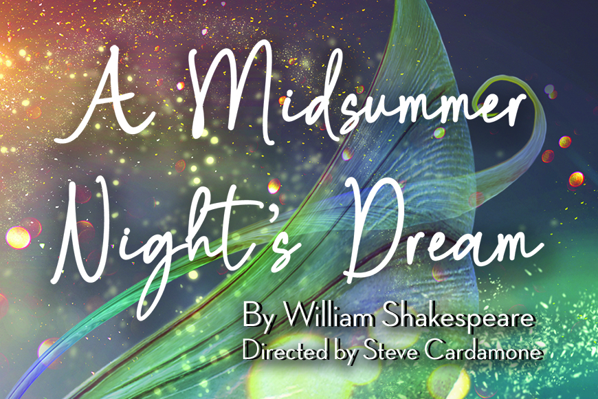 A Midsummer Night's Dream –Shakespeare's most beguiling comedy, Theatre  Arts & Dance