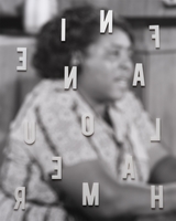 A blurry photo of Fannie Lou Hamer with the letters of her name floating backwards on top