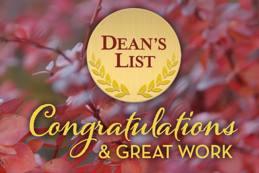 Dean's List — Congratulations & Great Work