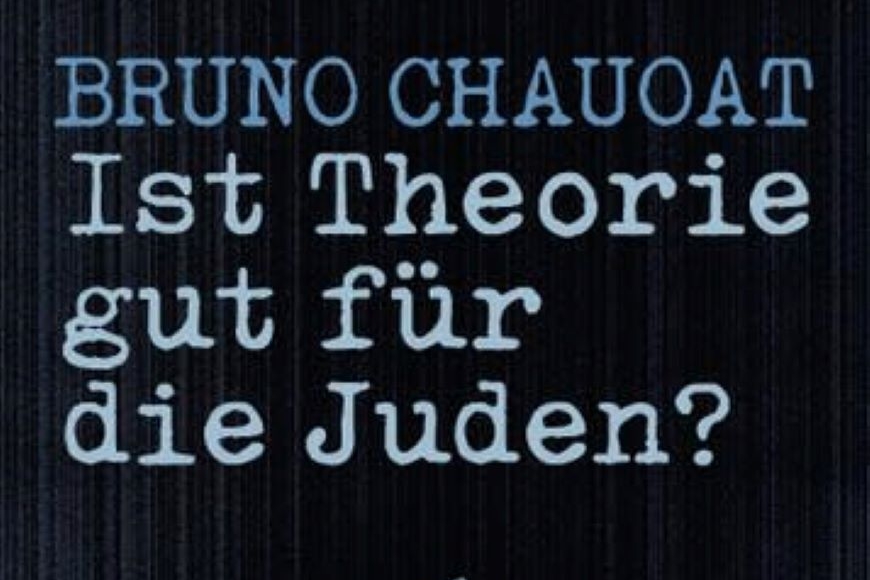 Image of book cover entitled "Ist Theorie gut fur die Juden?"