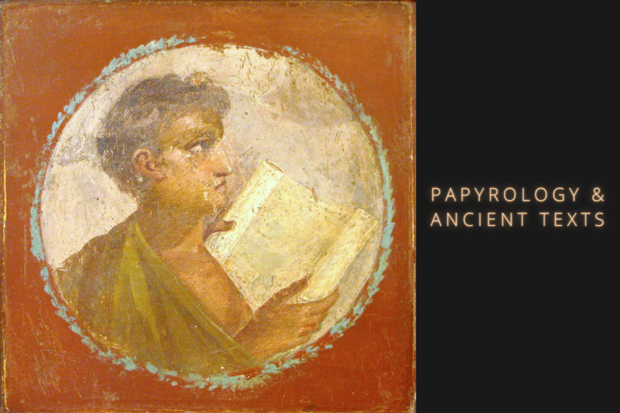 The Future of the Past: Papyrology & Ancient Texts