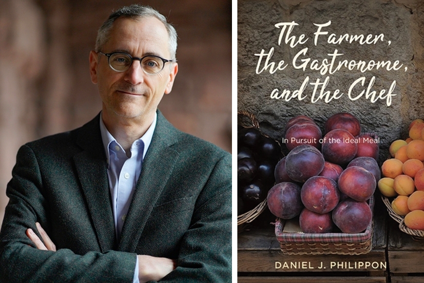 On left, head and torso of person with grey short hair and light skin, wearing glasses and blue collared shirt and green jacked, arms crossed; on right, book cover with color photo of fruits and white text: The Farmer, the Gastronome, and the Chef