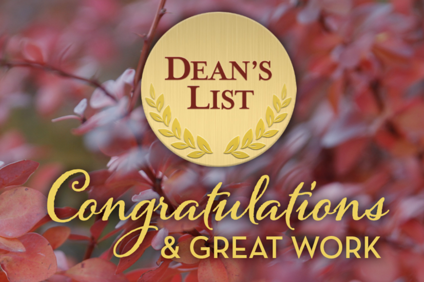 "Dean's List" in a golden medallion, "Congratulations & Great Work" below, background of some red forage