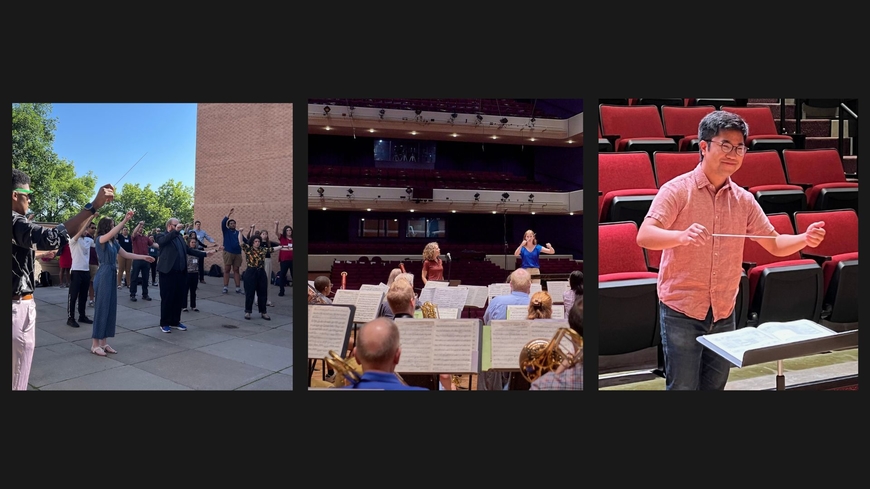 Images of people conducting in various contexts. Conducting exercises outside, a conductor with a clinician on Ted Mann Concert Hall, and a chamber conductor in Ultan Recital Hall.