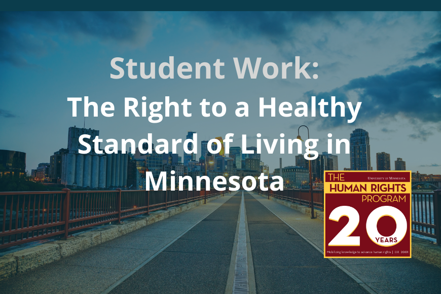 image with text: student work: the right to a healthy standard of living in Minnesota