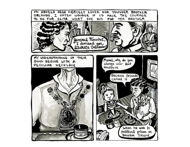 Black and white comic featuring three panels of story. The first panel features a woman facing General Augusto Pinochet with two soldiers in the background, the second panel is a close up of a woman’s torso with a big carved stone necklace, and the third panel features a little girl asking her grandmother about the necklace while sitting at a table.