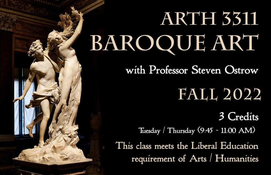 ARTH 3311, Baroque Art, Fall 2022 course poster. With Professor Steven Ostrow. 