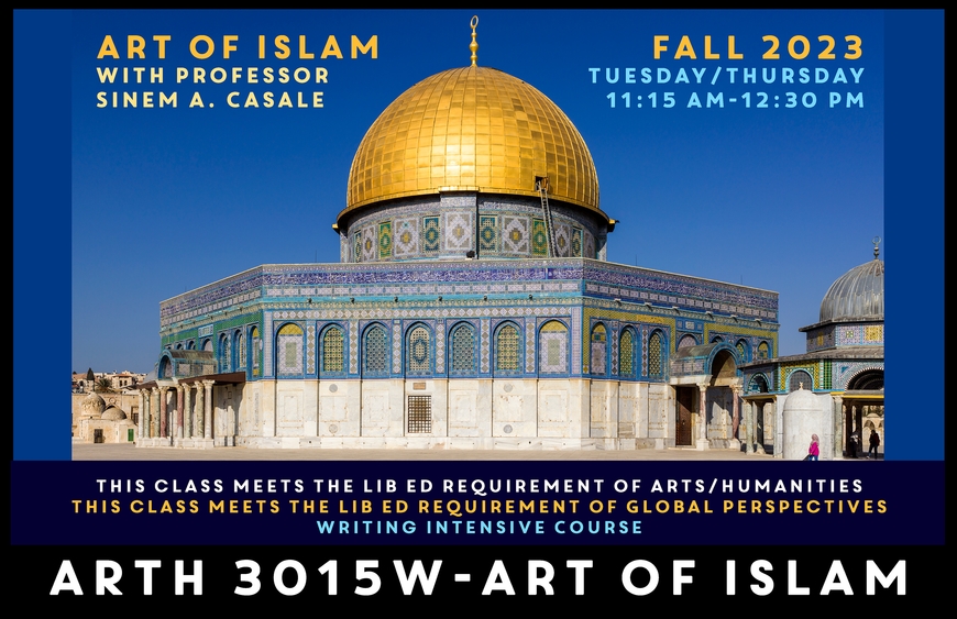 Poster for ARTH 3015 W Art of Islam showing a photo of Islamic architecture with a gold dome