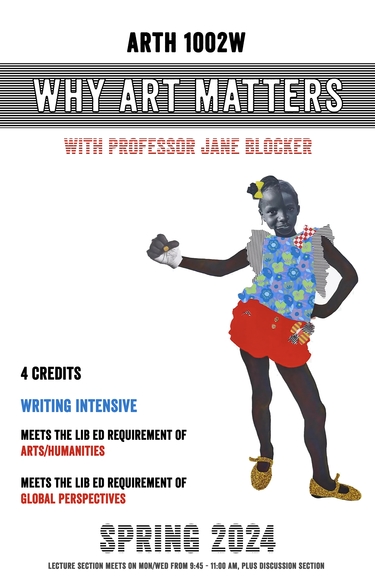 Spring '24 course poster for ARTH 1002W: Why Art Matters. White background with a young Black girl standing on the right.