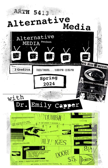 Spring '24 course poster for ARTH 5413: Alternative Media. White background with multiple televisions and a neon green calendar at the bottom with random text.