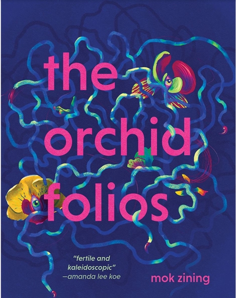Book Cover: the orchid folios by Mok Zining