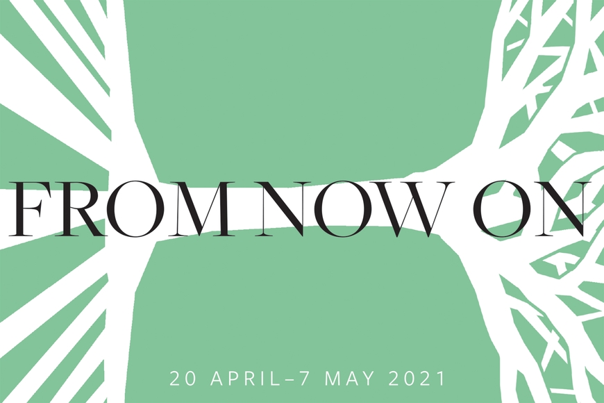 Graphic image promoting the BFA thesis exhibition and depicts on abstract tree on its side with the words " FROM NOW ON."