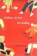 Cover of CHILDREN OF GOD GO BOWLING