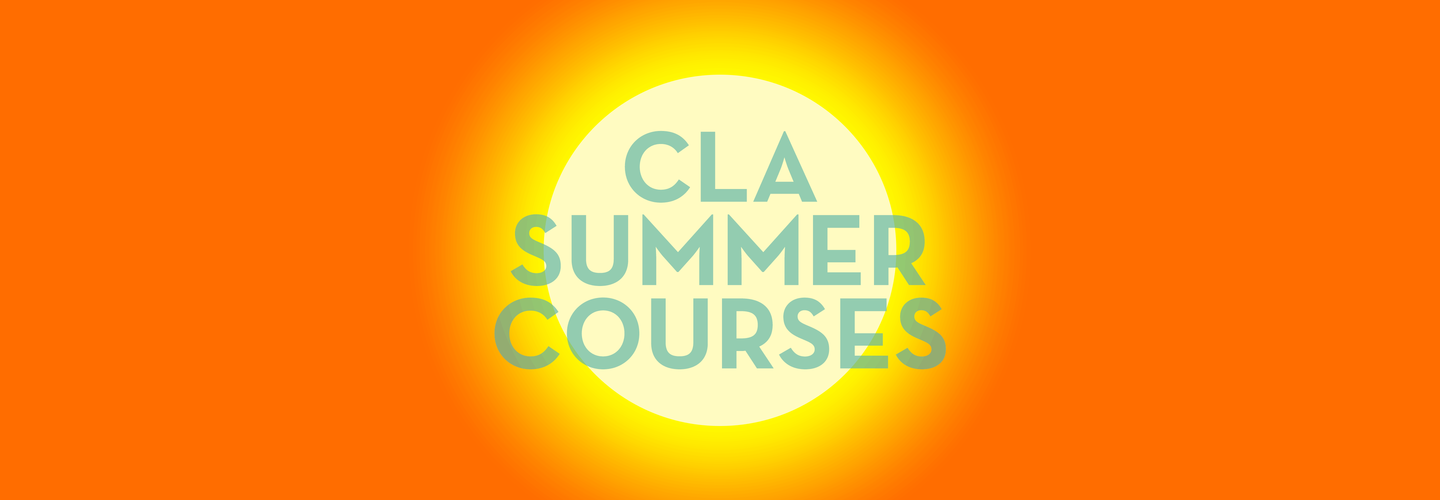 "CLA Summer Courses" overlays orange background with sun