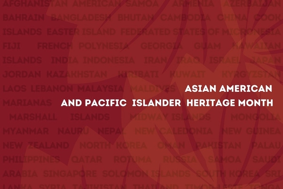 Text that says "Asian American and Pacific Islander Heritage Month" with a red background