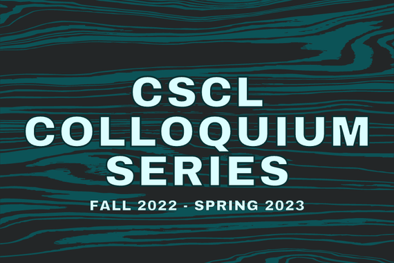 CSCL Colloquium Series