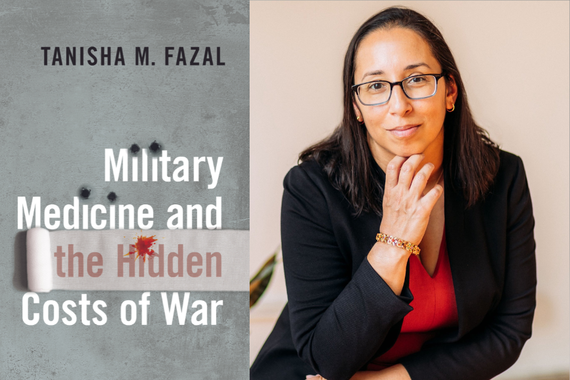 Cover of Tanisha Fazal's book "Military Medicine and the Hidden Costs of War" (left). Headshot of Fazal, wearing black blazer, red shirt, and gold jewelry (right).