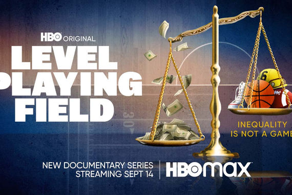 HBO Original Level Playing Field New Documentary Series. Inequality is not a game. Streaming September 14 HBO Max