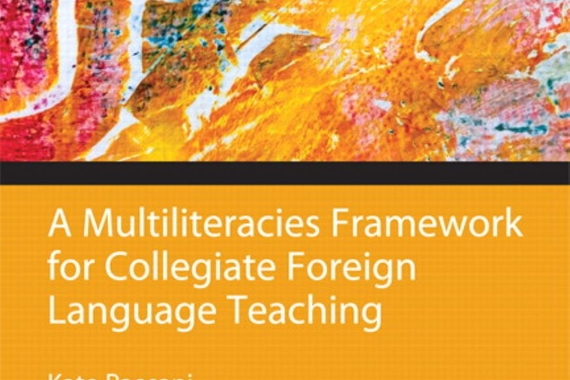 Kate Paesani Book: A Multiliteracies Framework