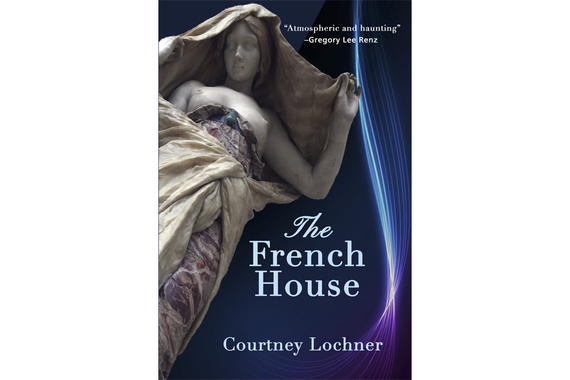 Book cover of "The French House" by Courtney Lochner. A statue of a woman lifting a veil over her face is pictured.
