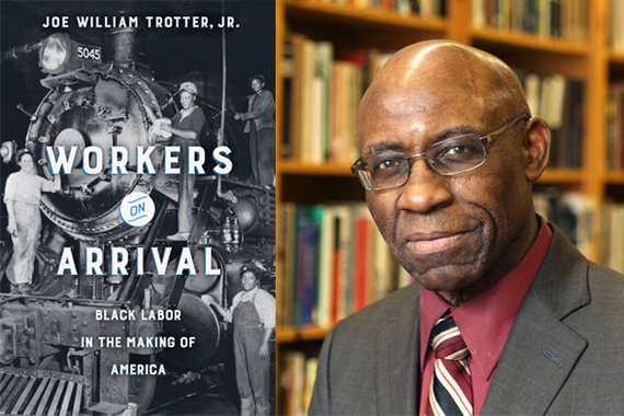 Side by side photos of Joe Trotter and the cover of his book Workers on Arrival