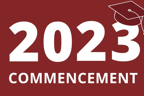 Text that says 2023 commencement with a maroon background
