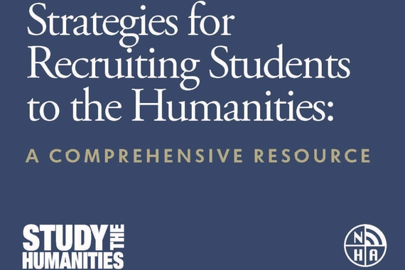 Cover of report titled Strategies for Recruiting Students to the Humanities