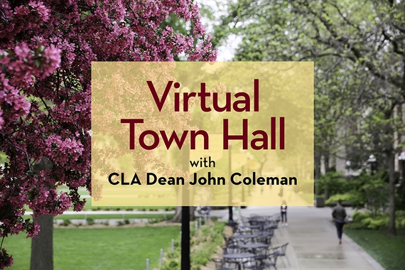 Virtual Town Hall with CLA Dean John Coleman