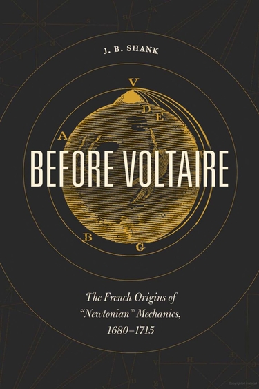 Before Voltaire The French Origins of "Newtonian" Madness