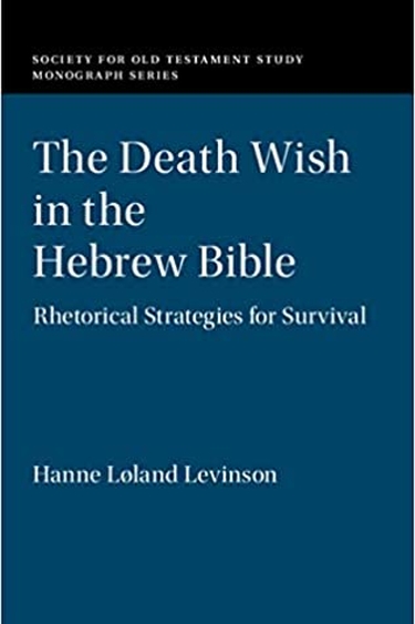 Death Wish in the Hebrew Bible