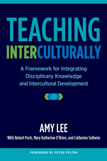 Book cover for Teaching Interculturally by Amy Lee