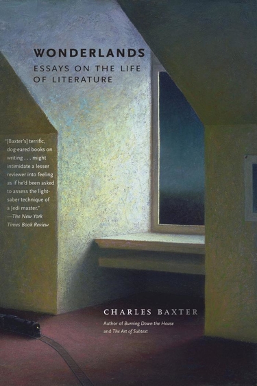 Book cover with art of window and window seat in room with sloped ceilings and text "Borderlands, Essays on the Life of Literature , Charles Baxter