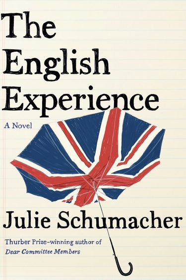White book cover with inside out umbrella colored with red, white, and blue British flag stripes and text The English Experience Julie Schumacher
