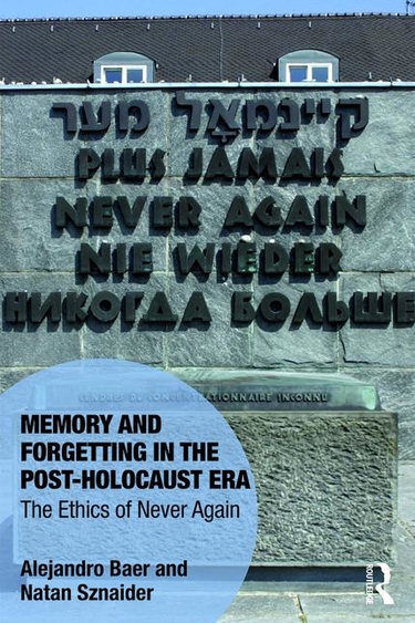 Book title: Memory and Forgetting in the Post-Holocaust Era 