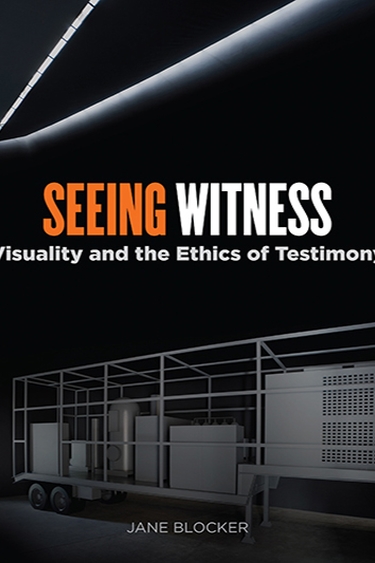 Cover of Jane Blocker's book, Seeing Witness