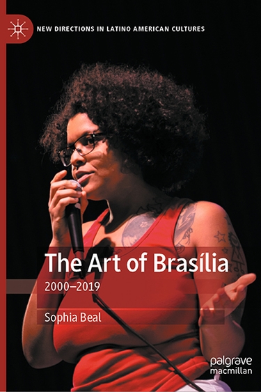 cover of "The Art of Brasília: 2000-2019" (Palgrave Macmillan, 2020)