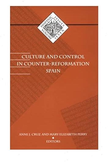 Book cover for Culture and Control in Counter-Reformation Spain