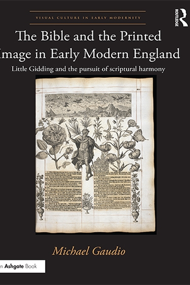 Image of Michael Gaudio's book, The Bible and the Printed Image in Early Modern England