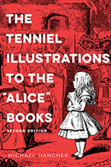 Cover image of The Tenniel Illustrations to the “Alice” Books with white text over red tinted Tenniel illustration and white figure of Alice