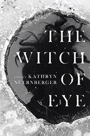 Cover image of The Witch of Eye with black and white photo of ice with circle of open water with black shadow of gnarly haired head and white text over