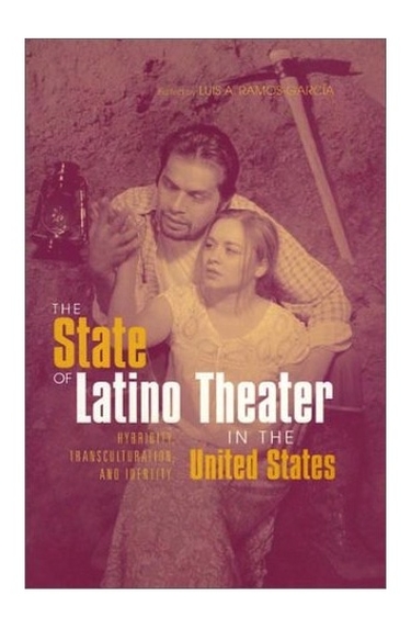 Book cover for The State of Latino Theatre