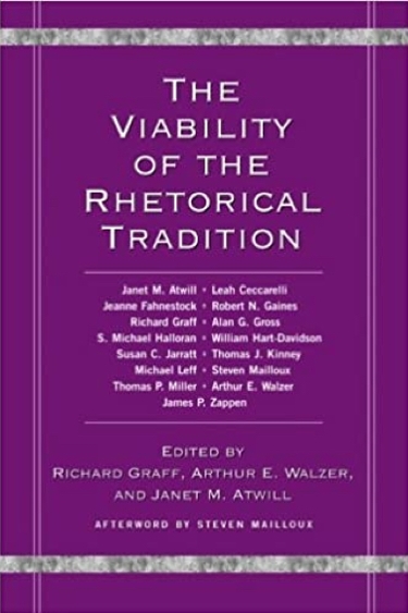 Book cover for The Viability Of The Rhetorical Tradition