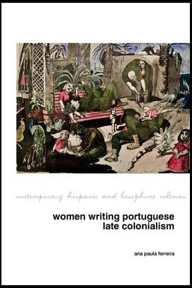 cover of Women Writing Portuguese Colonialism in Africa. 