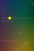 Cover of Ed Bok Lee's Mitochondrial Night 