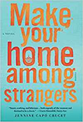 Cover of MAKE YOUR HOME AMONG STRANGERS