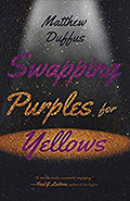 Cover of SWAPPING PURPLES FOR YELLOWS