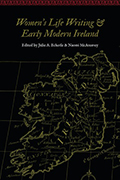 Cover of Women's Life Writing and Early Modern Ireland. Black background with outline of Ireland in gold